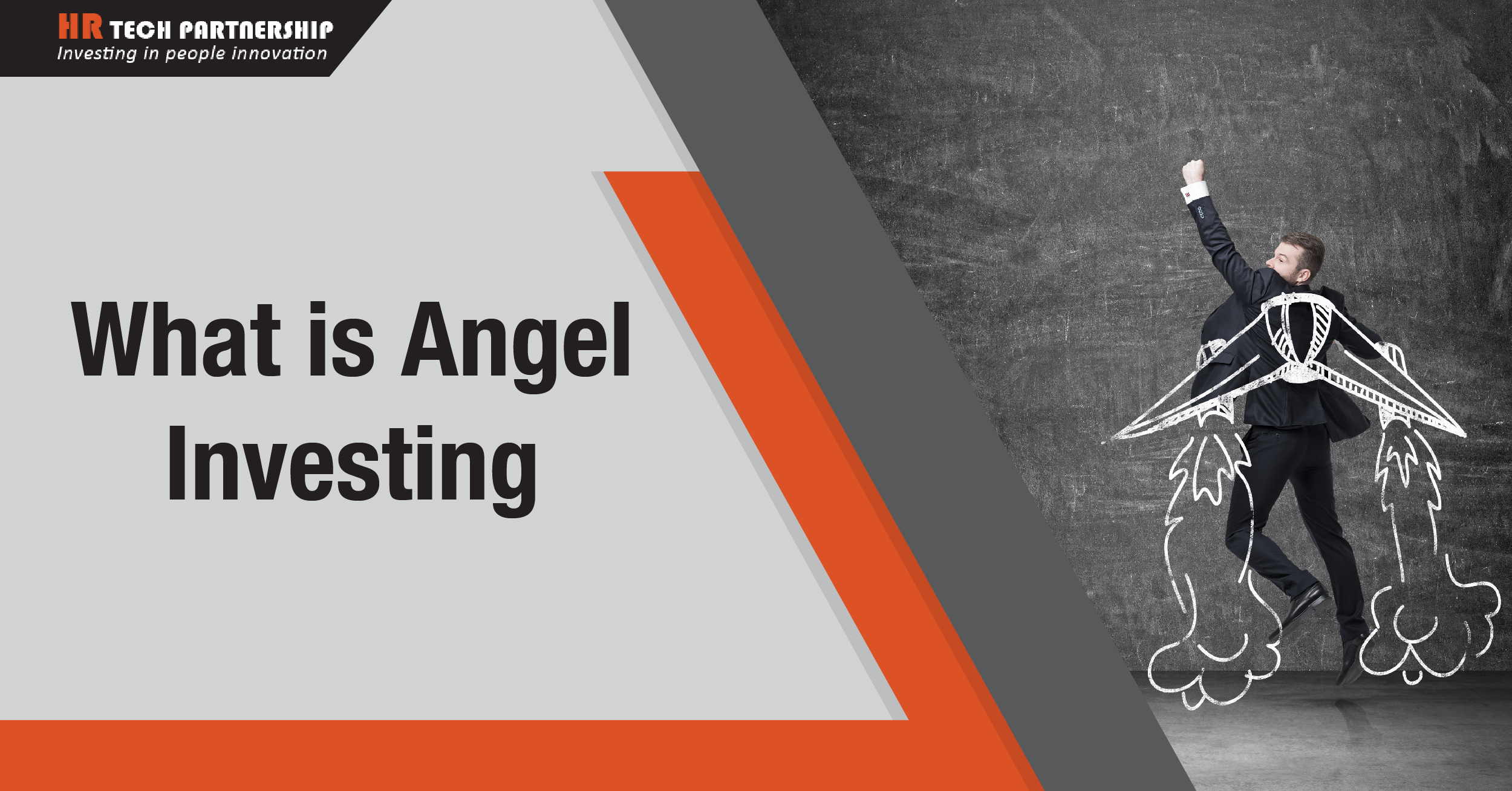 Everything you need to know about angel investing HR Tech Partnership